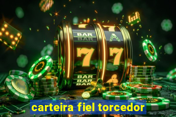 carteira fiel torcedor